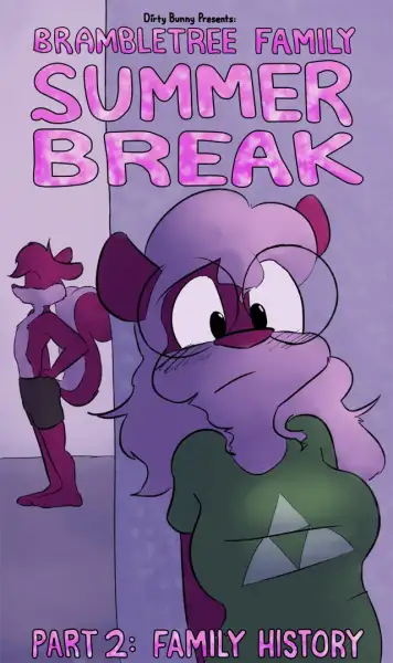Brambletree_Family_Summer_Break_Part_2:_Family_History_[Dirty_Bunny]